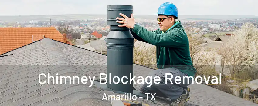  Chimney Blockage Removal Amarillo - TX