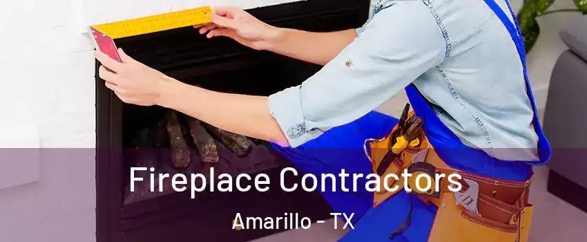  Fireplace Contractors Amarillo - TX