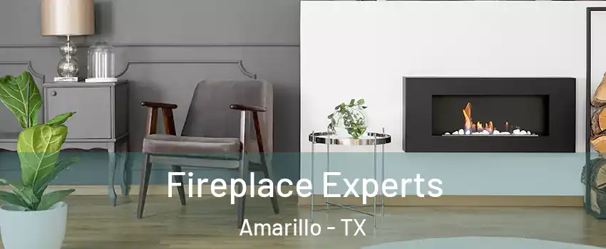  Fireplace Experts Amarillo - TX