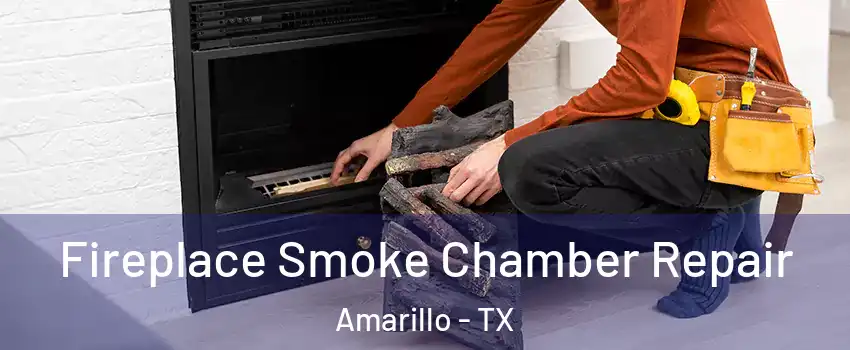  Fireplace Smoke Chamber Repair Amarillo - TX