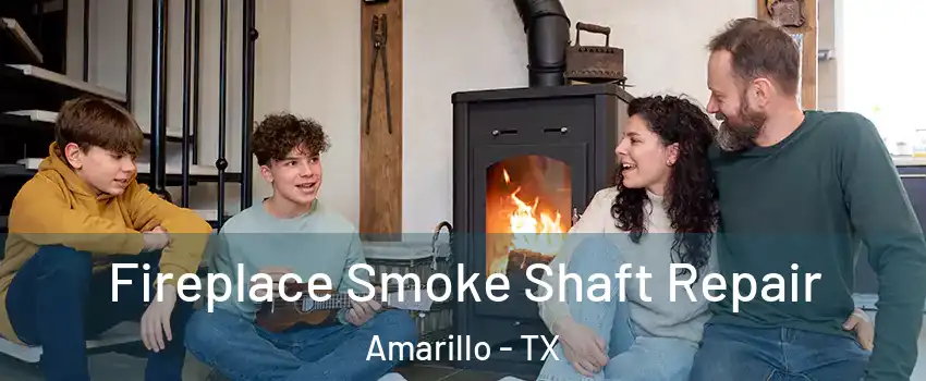  Fireplace Smoke Shaft Repair Amarillo - TX