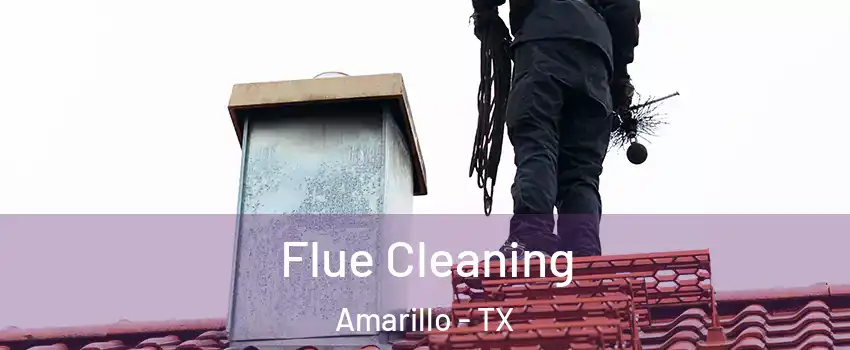  Flue Cleaning Amarillo - TX
