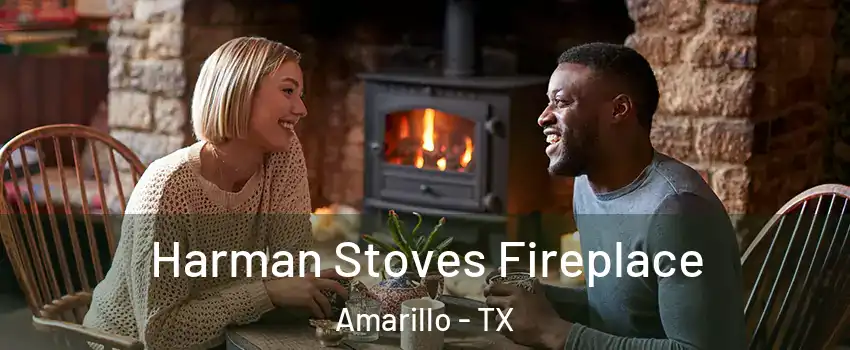 Harman Stoves Fireplace Amarillo - TX