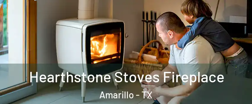  Hearthstone Stoves Fireplace Amarillo - TX