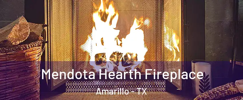  Mendota Hearth Fireplace Amarillo - TX