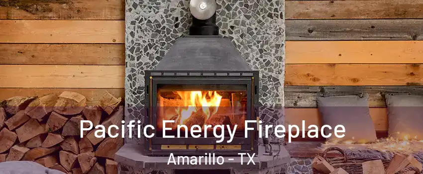  Pacific Energy Fireplace Amarillo - TX