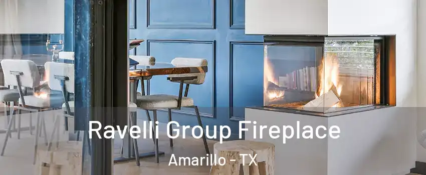  Ravelli Group Fireplace Amarillo - TX